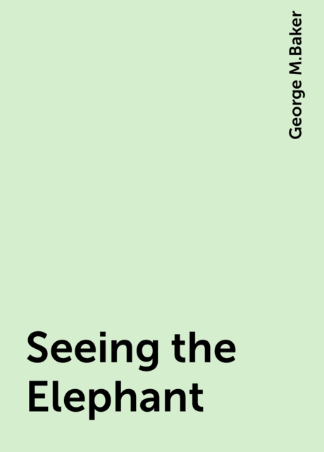 Seeing the Elephant