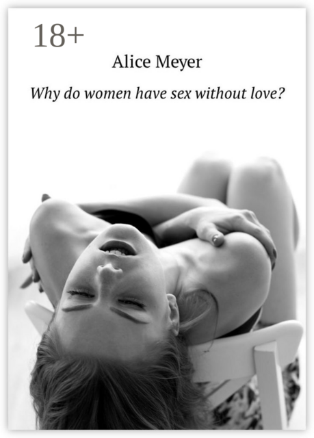 Why do women have sex without love