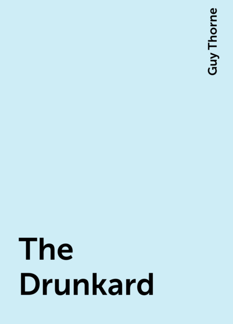 The Drunkard