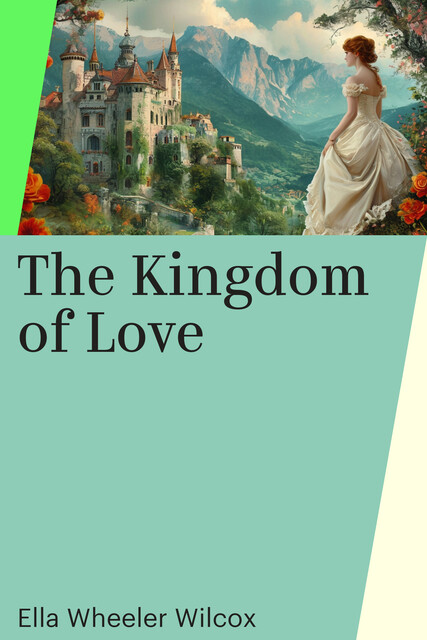 The Kingdom of Love