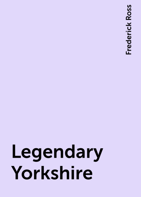 Legendary Yorkshire