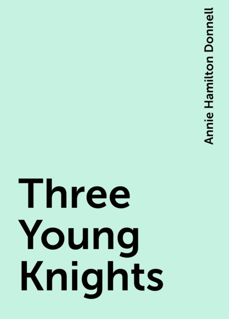 Three Young Knights