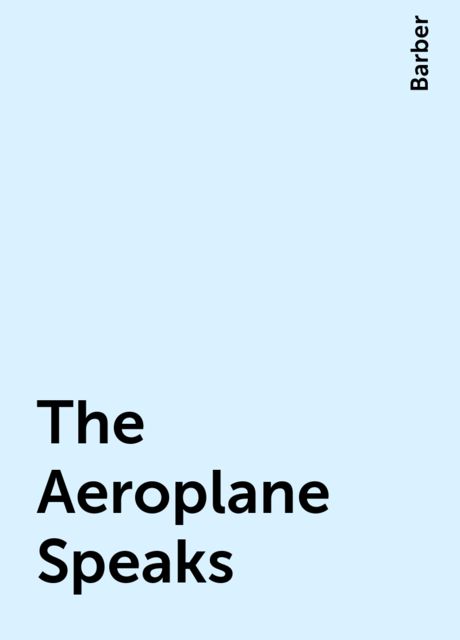 The Aeroplane Speaks / Fifth Edition