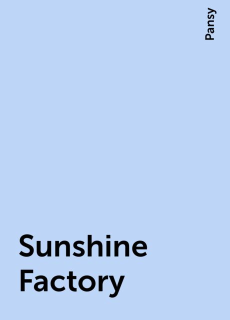 Sunshine Factory