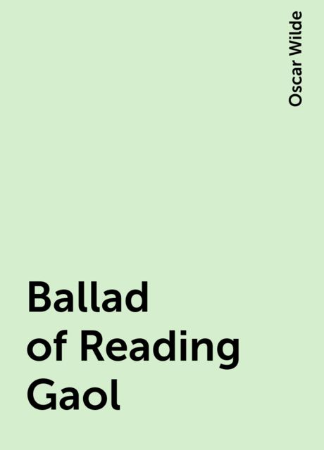 The Ballad of Reading Gaol