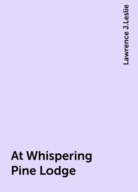 At Whispering Pine Lodge