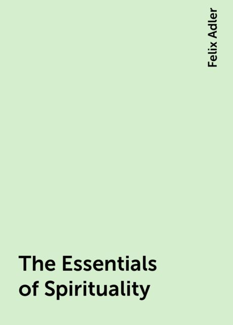 The Essentials of Spirituality