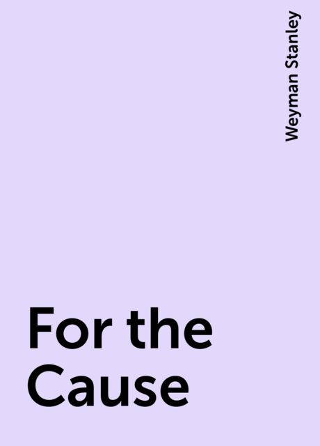 For the Cause