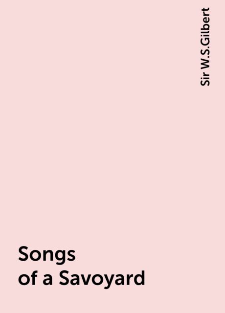 Songs of a Savoyard