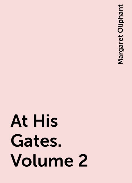 At His Gates. Volume 2