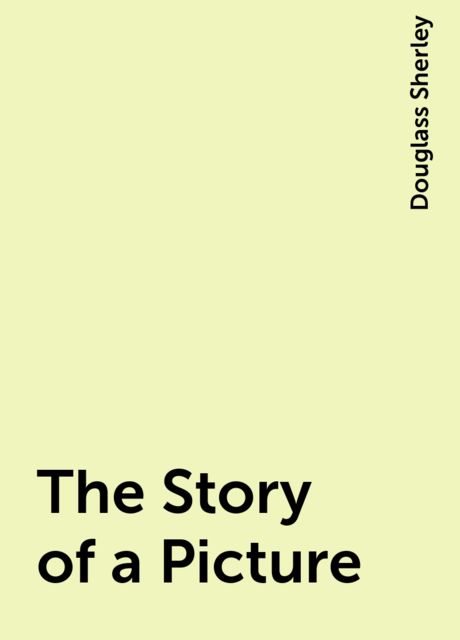 The Story of a Picture