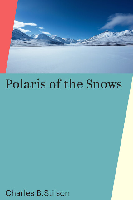 Polaris of the Snows