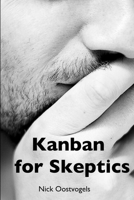 Kanban for skeptics