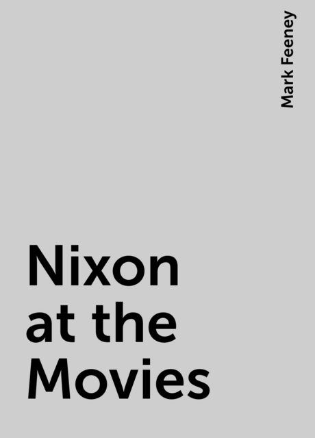 Nixon at the Movies