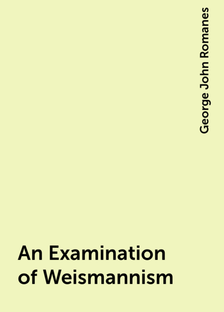 An Examination of Weismannism