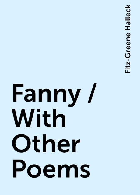 Fanny / With Other Poems