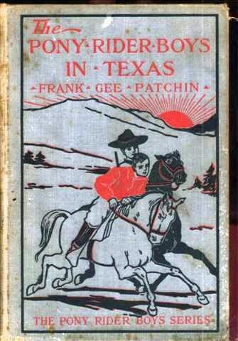 The Pony Rider Boys in Texas / Or, The Veiled Riddle of the Plains