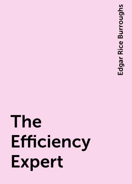 The Efficiency Expert