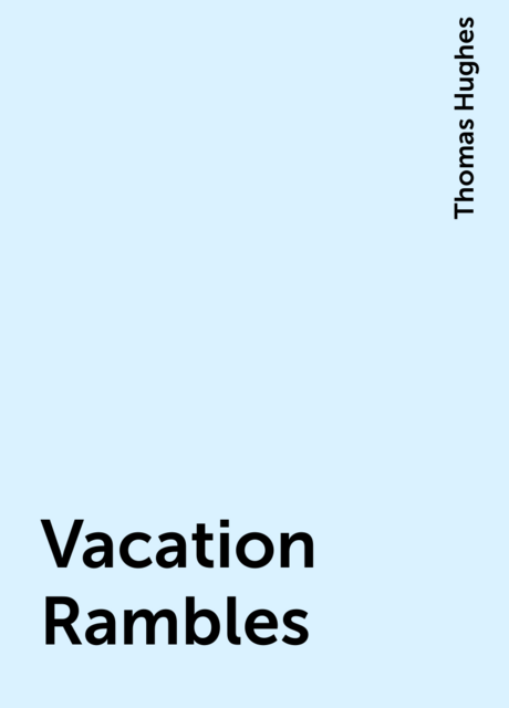Vacation Rambles