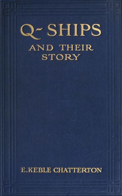 Q-Ships and Their Story