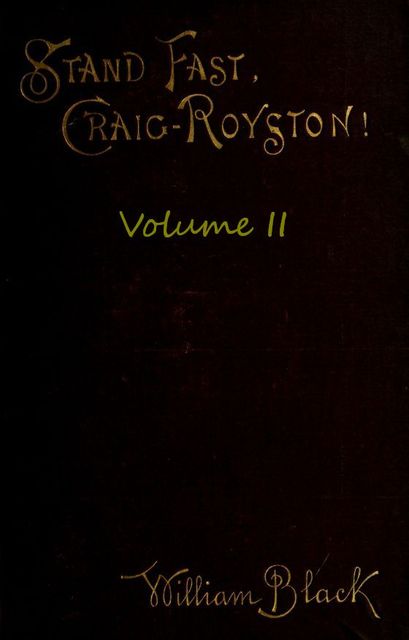 Stand Fast, Craig-Royston! (Volume II)