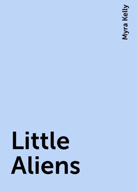 Little Aliens