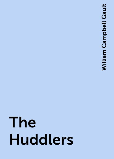 The Huddlers