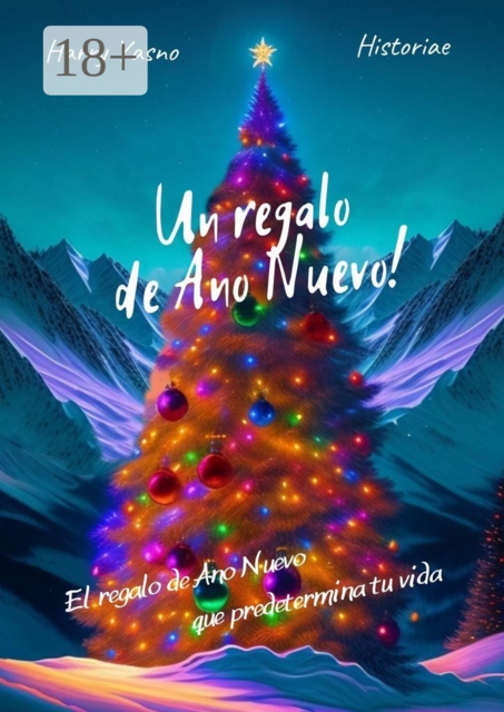 Un regalo de Año Nuevo!. El regalo de Ano Nuevo que predetermina tu vida.