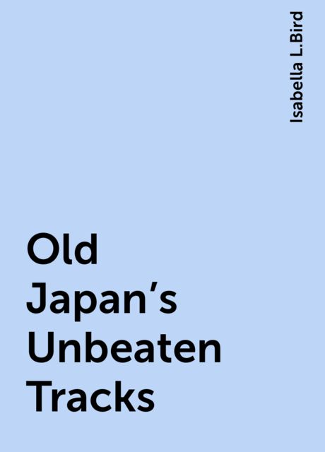 Unbeaten Tracks in Japan