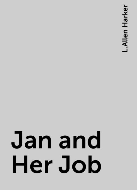Jan and Her Job