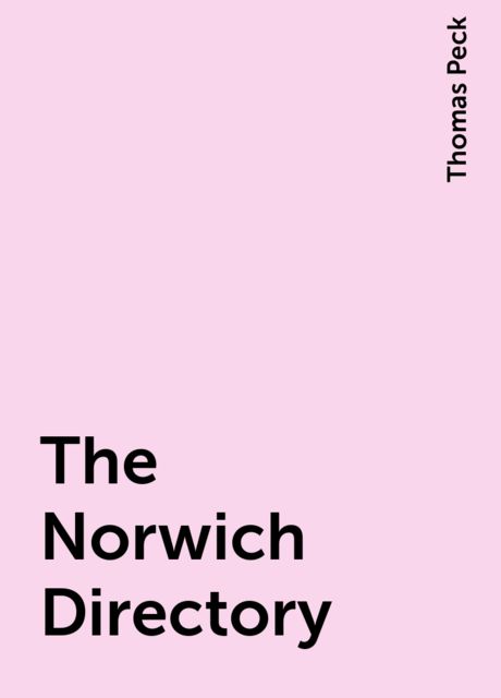 The Norwich Directory [1802]