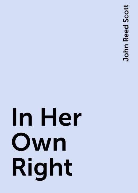 In Her Own Right