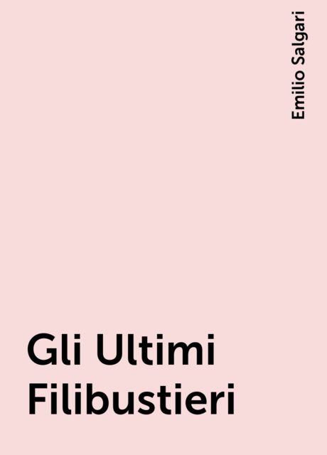 Gli Ultimi Filibustieri