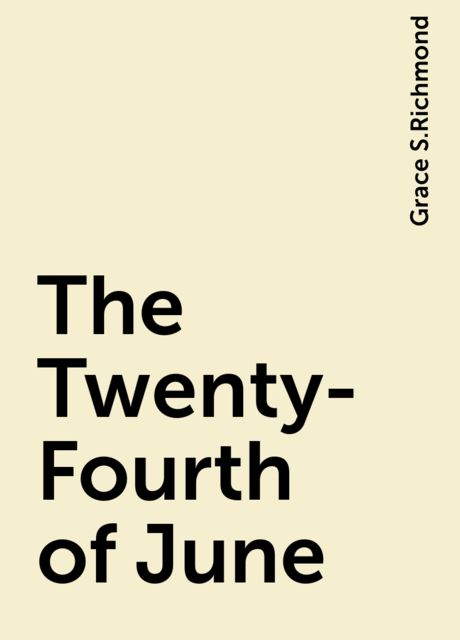 The Twenty-Fourth of June