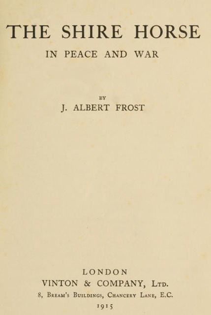 The Shire Horse in Peace and War