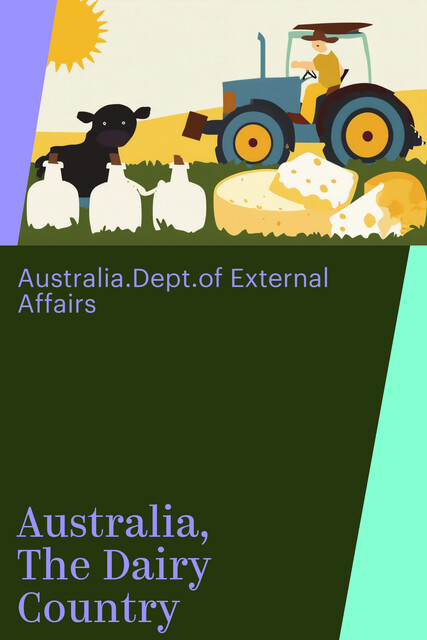 Australia, The Dairy Country