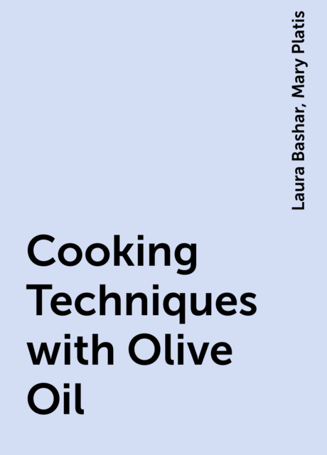 Cooking Techniques with Olive Oil