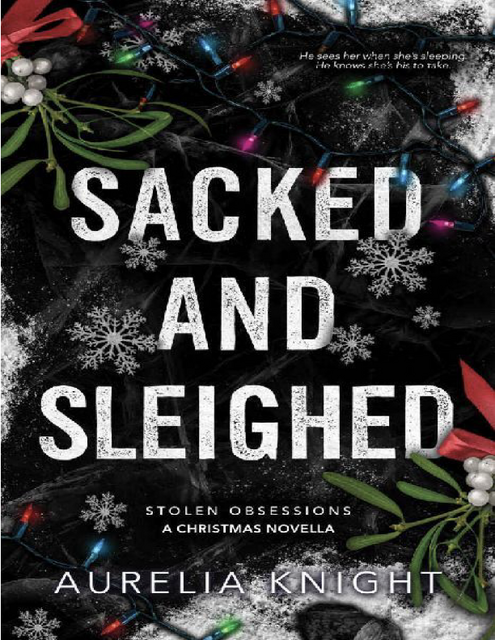 Sacked_and_sleighed_-_Aurelia_knight (1)-1, ….