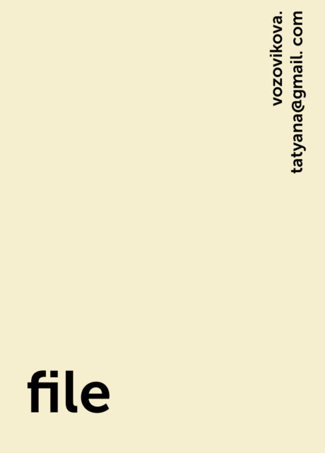 file, vozovikova. tatyana@gmail. com