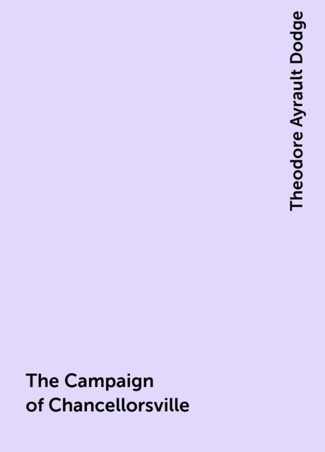 The Campaign of Chancellorsville