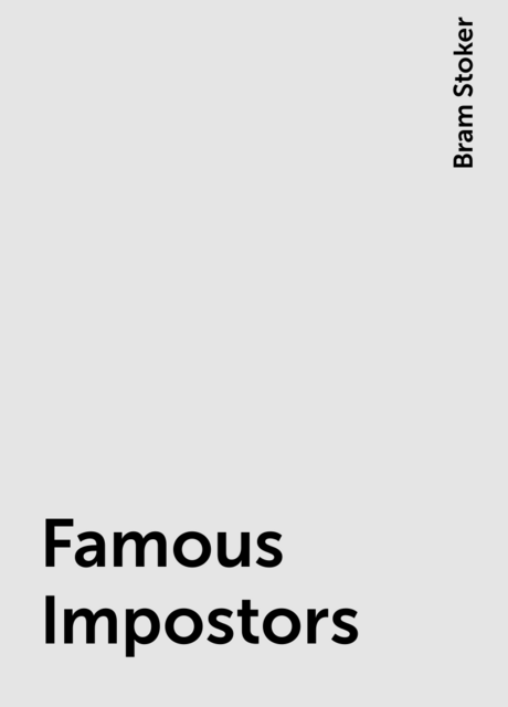 Famous Impostors