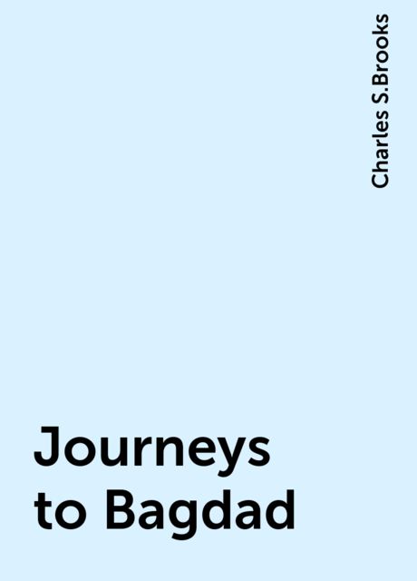 Journeys to Bagdad