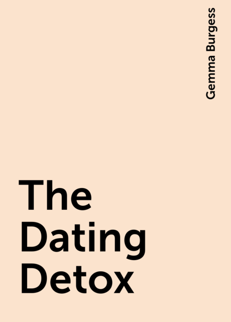 The Dating Detox