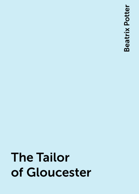 The Tailor of Gloucester