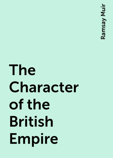 The Character of the British Empire