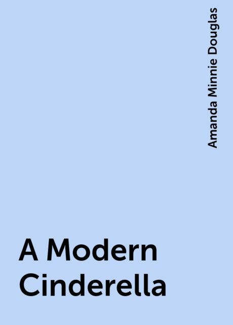 A Modern Cinderella