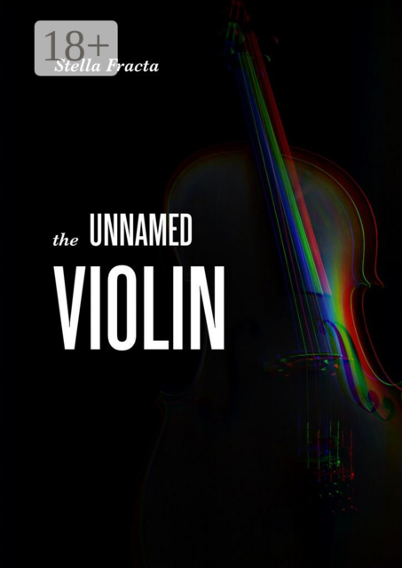 The Unnamed Violin