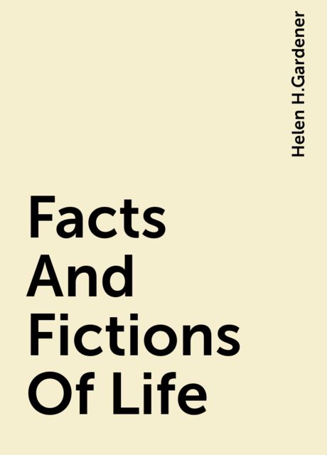 Facts And Fictions Of Life