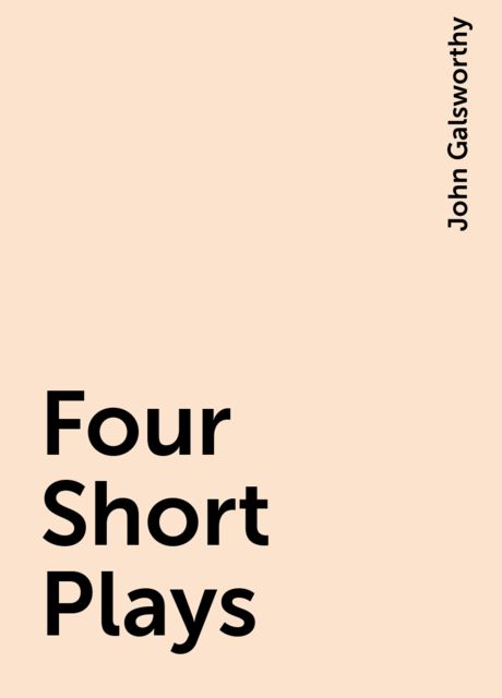 Four Short Plays
