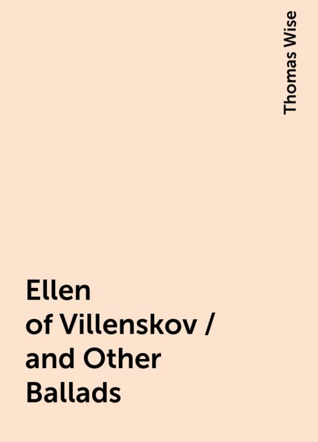 Ellen of Villenskov / and Other Ballads